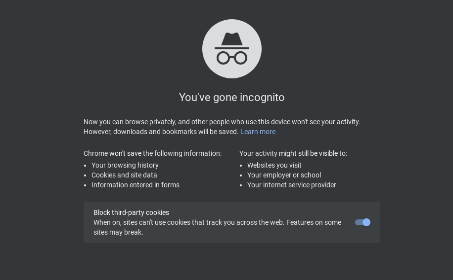 Using incognito mode in a browser.