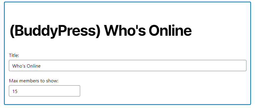 The BuddyPress Who's Online Legacy Widget. 